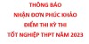 Thông báo nhận đơn phúc khảo điểm thi kỳ thi tốt nghiệp THPT năm 2023