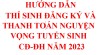 hướng dẫn thí sinh đăng ký và thanh toán nguyện vọng tuyển sinh CĐ-ĐH năm 2023